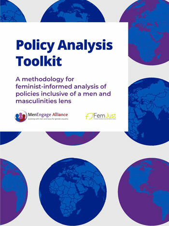 Policy Analysis Toolkit - A methodology for feminist-informed analysis of policies inclusive of a men and masculinities lens - MenEngage Alliance - Front Cover